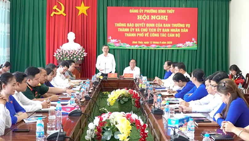 Chủ tịch UBND thành phố dự hội nghị thông báo công tác cán bộ tại phường Bình Thủy